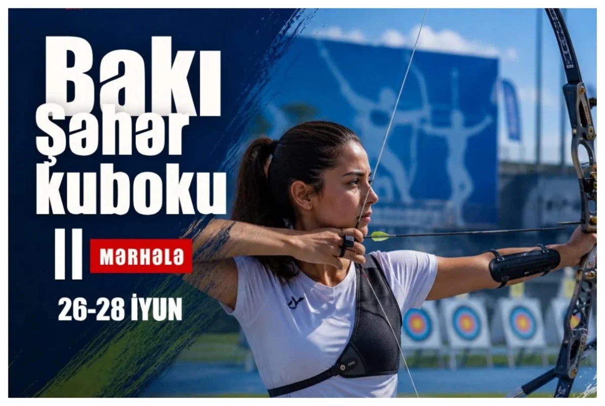 Kamandan oxatma üzrə Bakı şəhər kubokunun II mərhələsi keçiriləcək