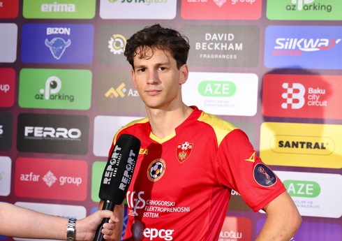 Monteneqro millisinin üzvü dünya çempionatında Azərbaycanla qarşılaşmaq istəyir